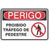 Proibido tráfego de pedestres
